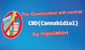 Legislative Control of Cannabidiol (CBD) 